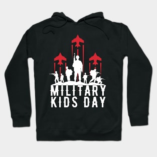 MILITARY KIDS DAY Hoodie